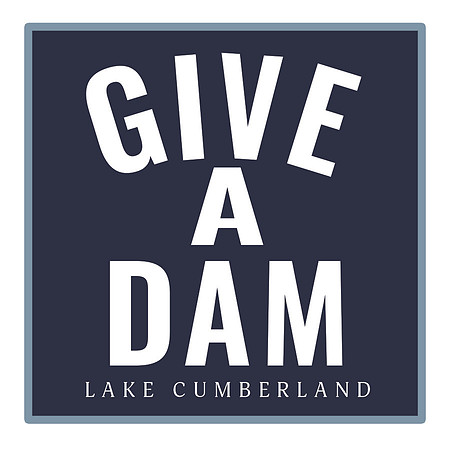 give a dam